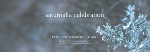 Saturnalia: Winters Night Celebration Tickets